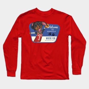 Fun Doxie Dog with Basketball Welcome to Doxieville Long Sleeve T-Shirt